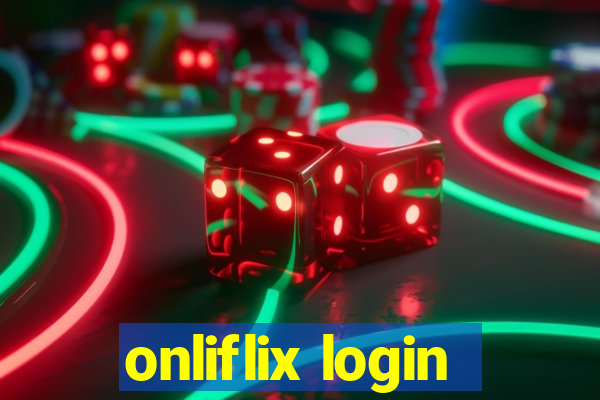 onliflix login